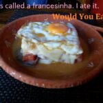 Francesinha: A Portuguese Dish with a French Influence