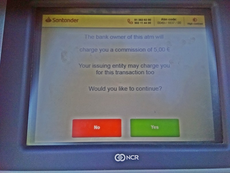 Santander ATM Terminal in Spain, Showing High Charges